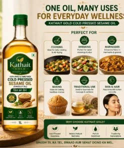 Kathait Gold cold pressed sesame oil with everyday uses for cooking, salad dressing, marinades, baking, traditional wellness and skin and hair care
